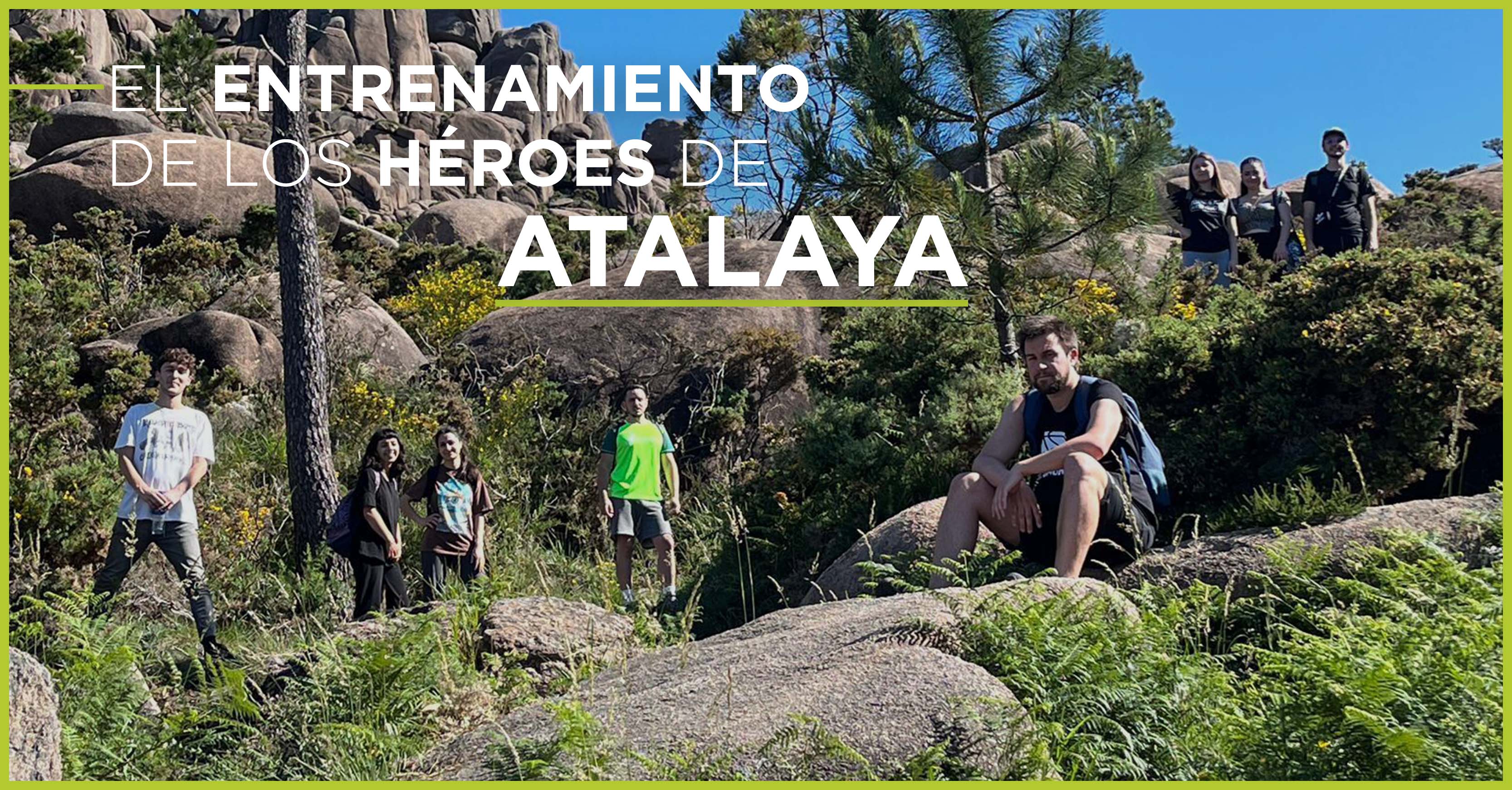 El entrenamiento de los héroes de Atalaya