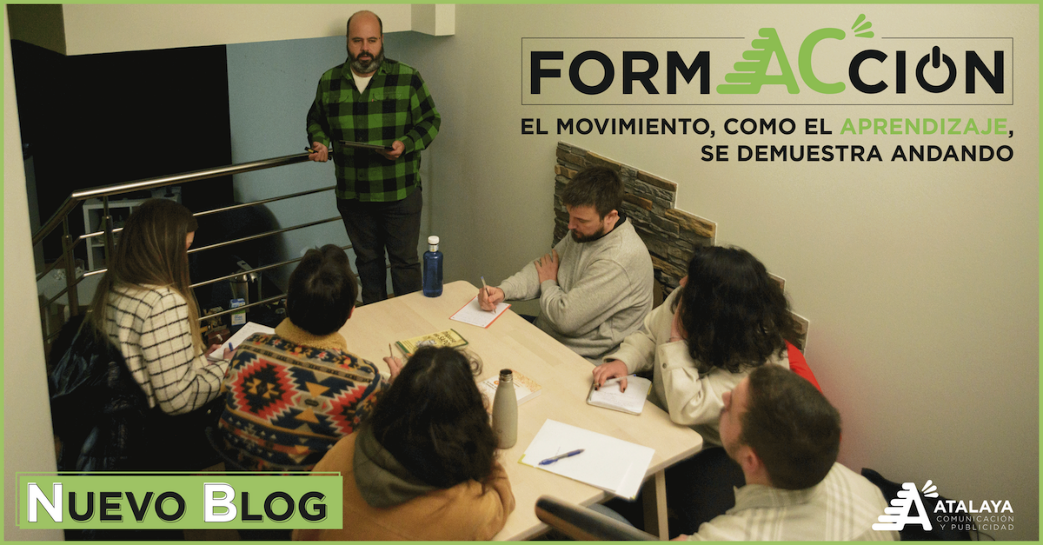 Formacción: el movimiento, como el aprendizaje, se demuestra andando